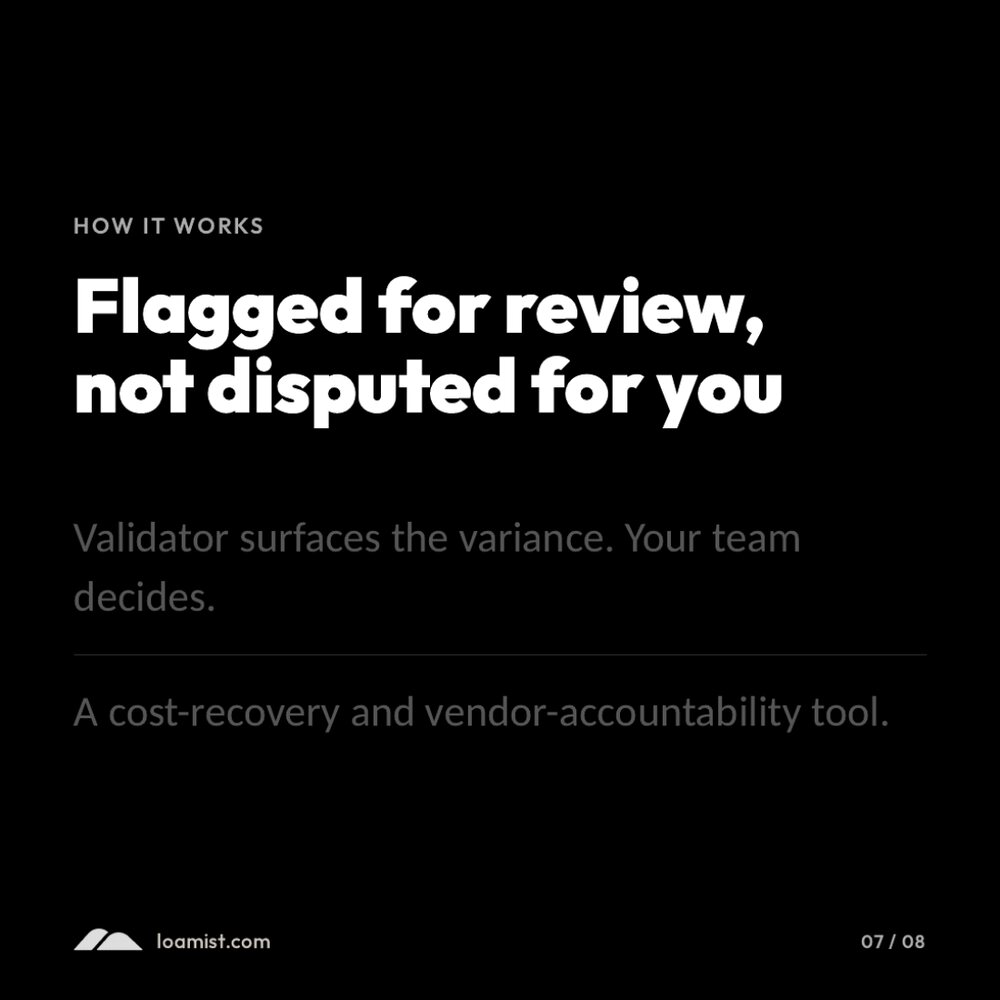 Slide 7: flagged for review, not disputed for you; your team decides.